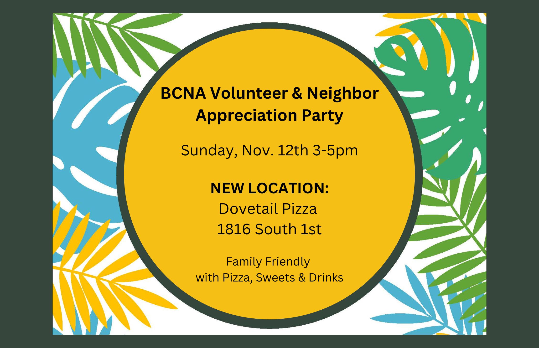 Volunteer & Neighbor Appreciation party: New Location